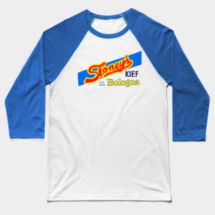 Stoney's Bologna - Fully Baked! Baseball T-Shirt